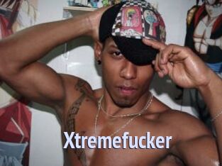 Xtremefucker