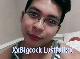 XxBigcock_Lustfullxx
