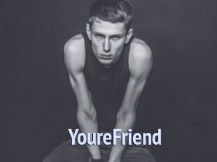 YoureFriend