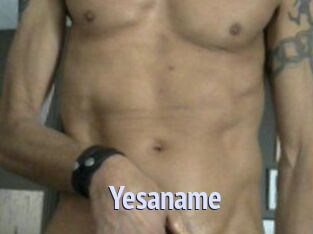 Yesaname