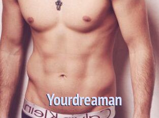 Yourdreaman